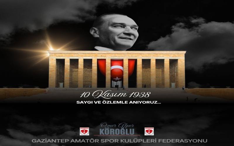 10 Kasım Anma Mesajı